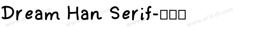 Dream Han Serif字体转换